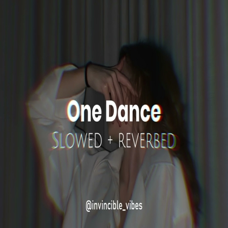 One Dance Song Download Slowed Reverb