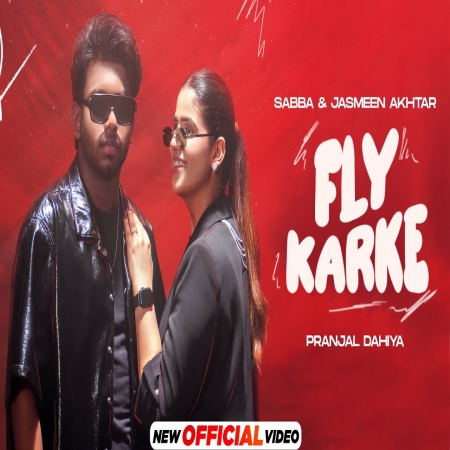 Fly Karke Sabba Song Download