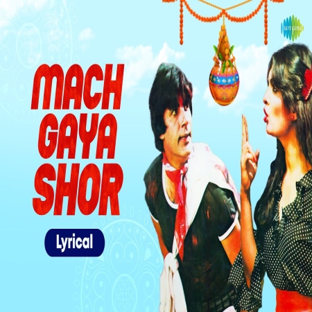 Mach Gaya Shor Sari Nagri Re Mp3 Song Download Pagalworld