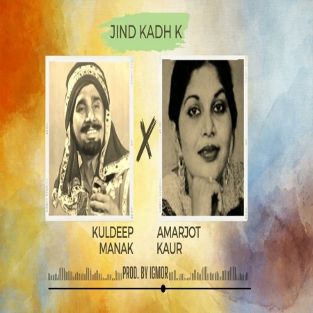 Kuldeep Manak Remix Song Mp3 Download Djpunjab