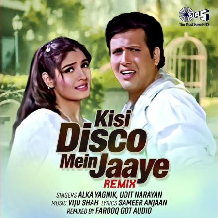 Kisi Disco Mein Jaaye Remix Mp3 Song Download