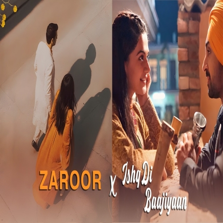 Zaroor X Ishq Di Baajiyaan Mp3 Song Download