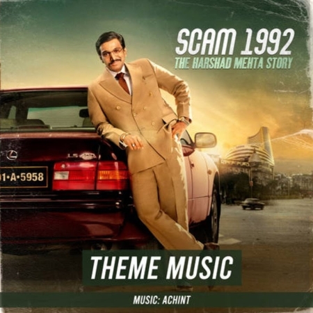 Scam 1992 Theme Music Download