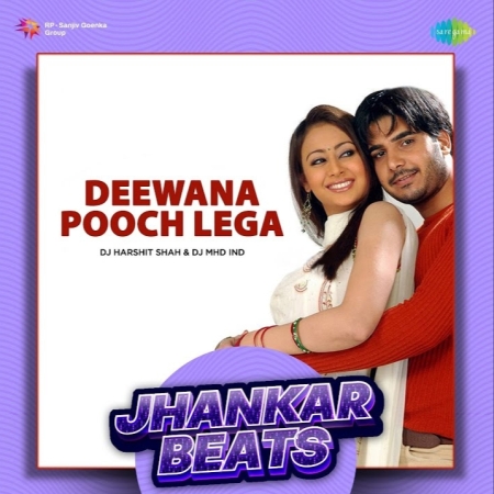 Deewana Poochh Lega Jhankar Beats Mp3 Song Download